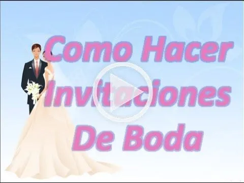 Como Hacer Invitaciones De Boda - YouTube