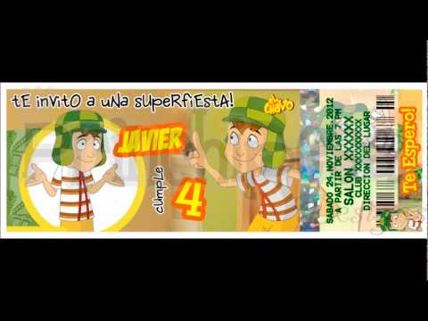 INVITACIONES TICKET EL CHAVO - YouTube