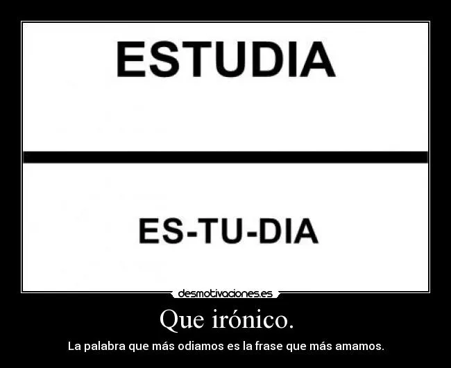 Que irónico. | Desmotivaciones