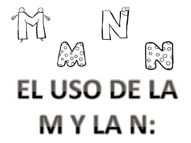 Uso de la M y la N (Jacobo y Raúl)
