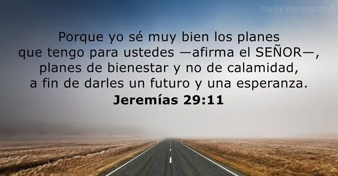 Jeremías 29:11 - Versículo de la Biblia del día - DailyVerses.net Jeremías 29:11 - Versículo de la Biblia del día - DailyVerses.net