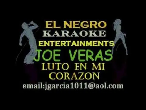 JOE VERAS, LUTO EN MI CORAZON-ENCE - KARAOKE.wmv - YouTube