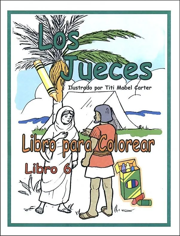Los Jueces: Libro Para Colorear (9781941215098): CLC Mexico Los Jueces: Libro Para Colorear (9781941215098): CLC Mexico
