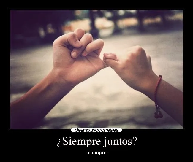 Siempre juntos? | Desmotivaciones