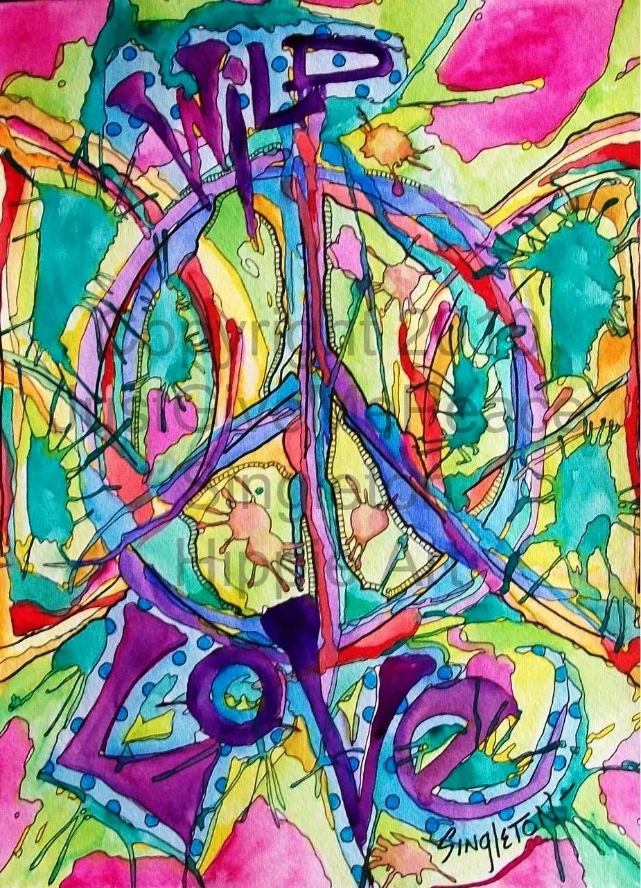 Just Give Me Peace: Wild Love, Singleton Hippie Art