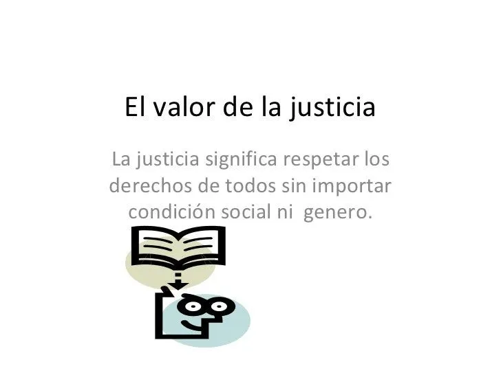 El valor de la justicia