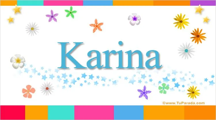 Karina, significado del nombre Karina, nombres