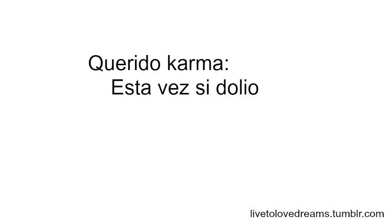 karma dolor frase desamor blanco y negro fondo blanco carta ... karma dolor frase desamor blanco y negro fondo blanco carta ...