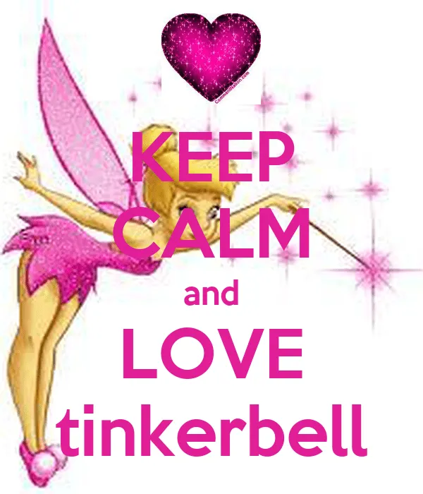 KEEP CALM and LOVE tinkerbell - KEEP CALM AND CARRY ON Image Generator