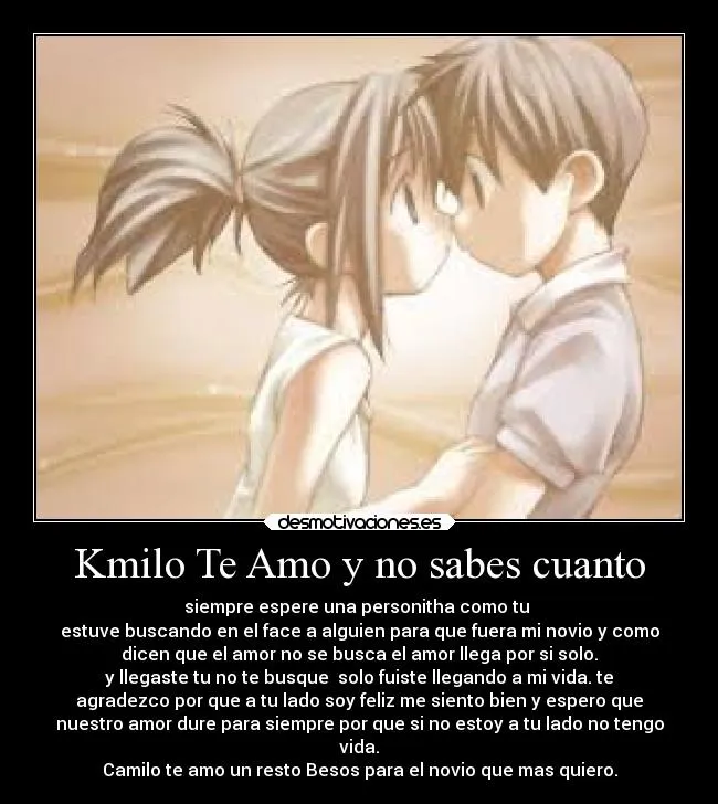 Kmilo Te Amo y no sabes cuanto | Desmotivaciones Kmilo Te Amo y no sabes cuanto | Desmotivaciones