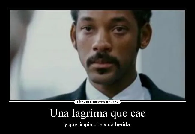 Una lagrima que cae | Desmotivaciones