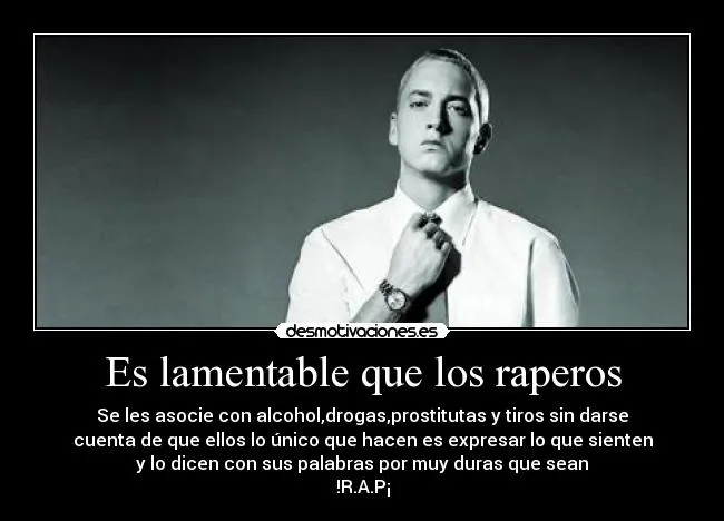 Es lamentable que los raperos | Desmotivaciones Es lamentable que los raperos | Desmotivaciones