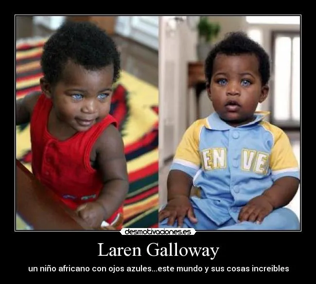 Laren Galloway - desmotivaciones.