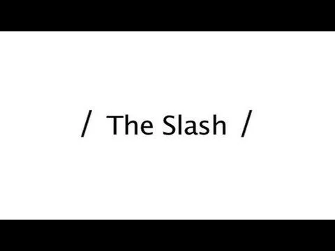 Learn and talk about Slash (punctuation), Punctuation