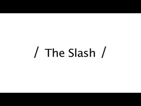Learn and talk about Slash (punctuation), Punctuation Learn and talk about Slash (punctuation), Punctuation
