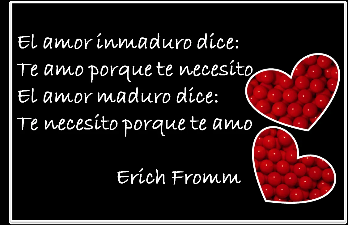 Lecciones para amar: Frase célebre sobre el amor maduro - Erich Fromm