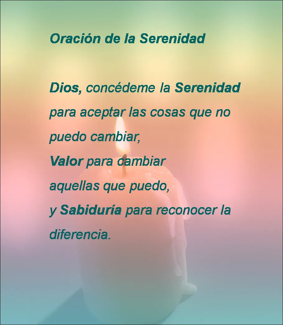 Lecciones para amar: Oración de la serenidad Lecciones para amar: Oración de la serenidad