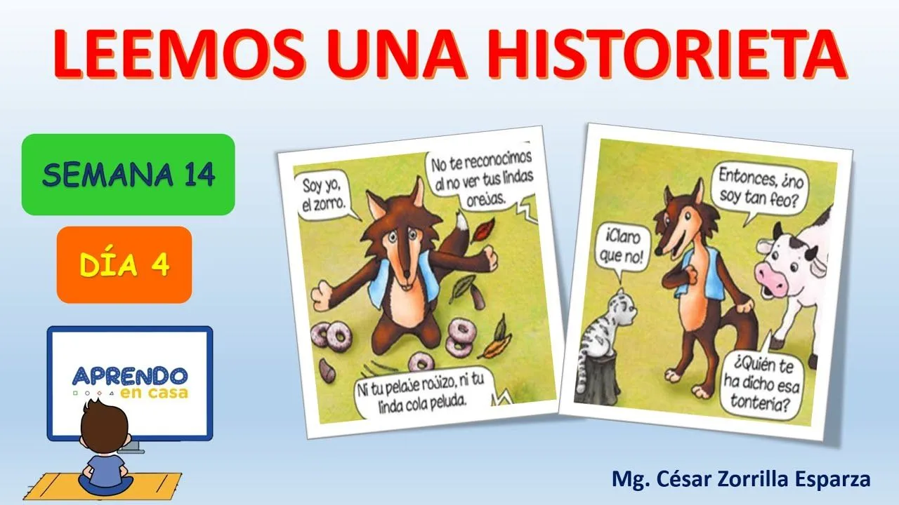 LEEMOS UNA HISTORIETA - Semana 14, Día 4 - 5to Grado LEEMOS UNA HISTORIETA - Semana 14, Día 4 - 5to Grado
