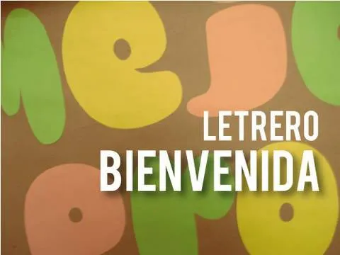 Letrero de Bienvenida - YouTube