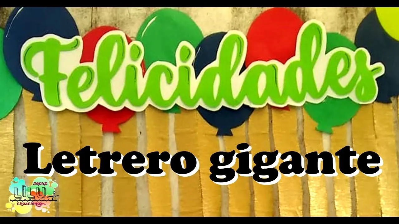 LETRERO FELICIDADES GIGANTE en foami - YouTube LETRERO FELICIDADES GIGANTE en foami - YouTube