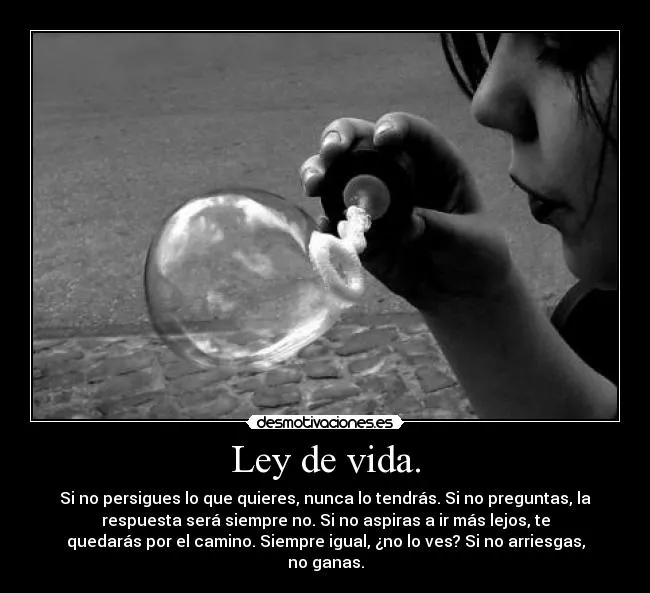 Ley de vida. | Desmotivaciones