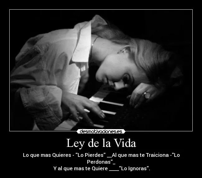 Ley de la Vida | Desmotivaciones