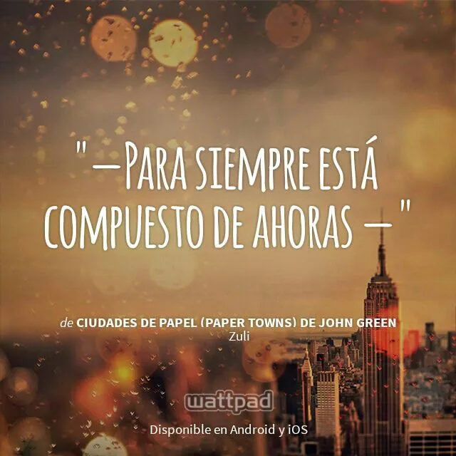 Estoy leyendo " Ciudades de Papel (Paper Towns) de John Green " en ... Estoy leyendo " Ciudades de Papel (Paper Towns) de John Green " en ...