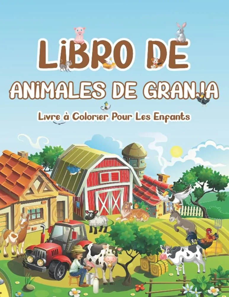 libro de animales de granja para colorear para niños: Libro para Pintar animal de granja para