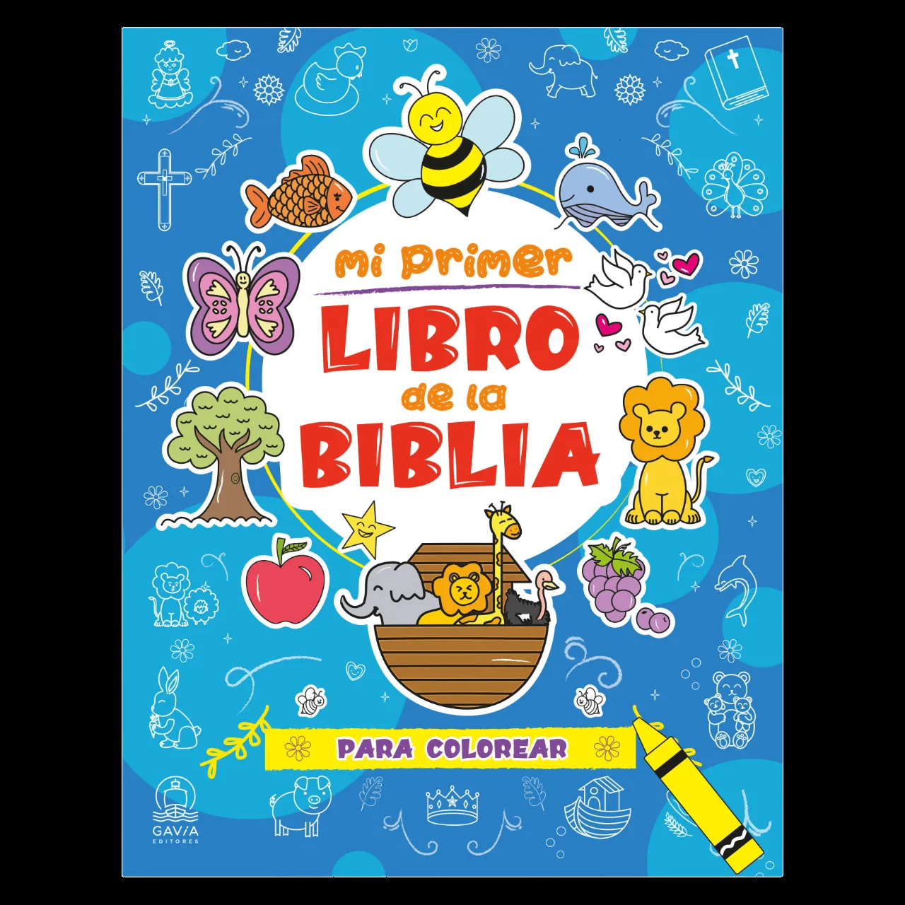 Mi Primer Libro de la Biblia. Para colorear. – Gavia Editores Mi Primer Libro de la Biblia. Para colorear. – Gavia Editores