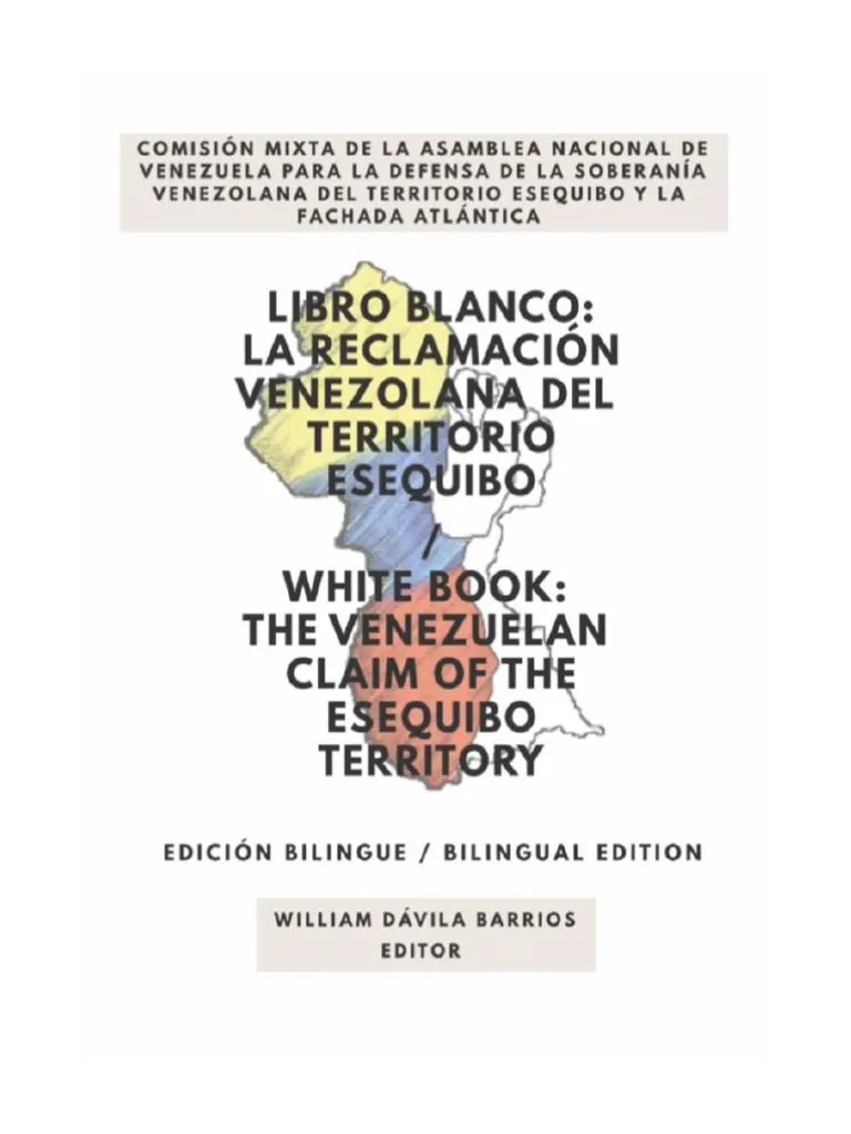 Libro Blanco: La Reclamación Venezolana Del Territorio Esequibo | PDF | Guayana | Venezuela Libro Blanco: La Reclamación Venezolana Del Territorio Esequibo | PDF | Guayana | Venezuela