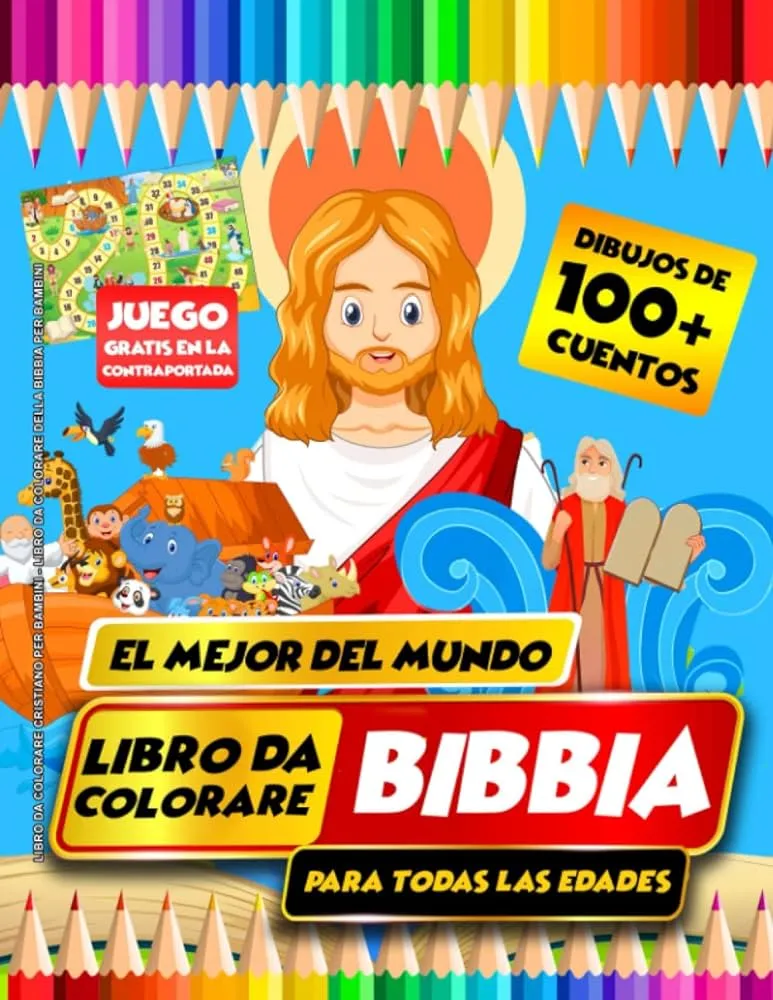 Libro De Colorear De La Biblia Para Niños - Libro De Colorear Cristiano Para Niños: 100 Imágenes Libro De Colorear De La Biblia Para Niños - Libro De Colorear Cristiano Para Niños: 100 Imágenes