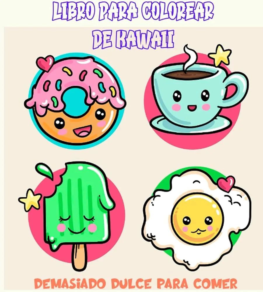 LIBRO PARA COLOREAR DE KAWAII Demasiado dulce para comer: Lindas páginas para  colorear para niños con dulces cupcakes, unicornios, donas, gatos, ...  Kawaii Girly para diversión y relajación : Faustine, Floury: Amazon.com.tr:
