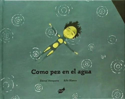 LIBROS PARA EDUCAR EN VALORES: Como pez en el agua, de Daniel ...