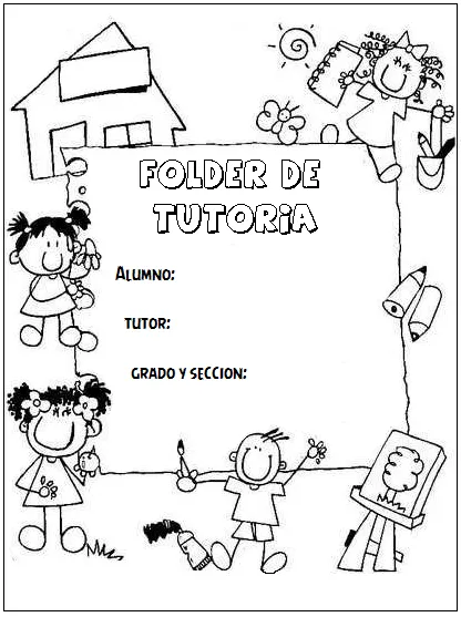 LIC. R.CARTOLIN R.: Caratula de folder de Tutoría (opcional) LIC. R.CARTOLIN R.: Caratula de folder de Tutoría (opcional)