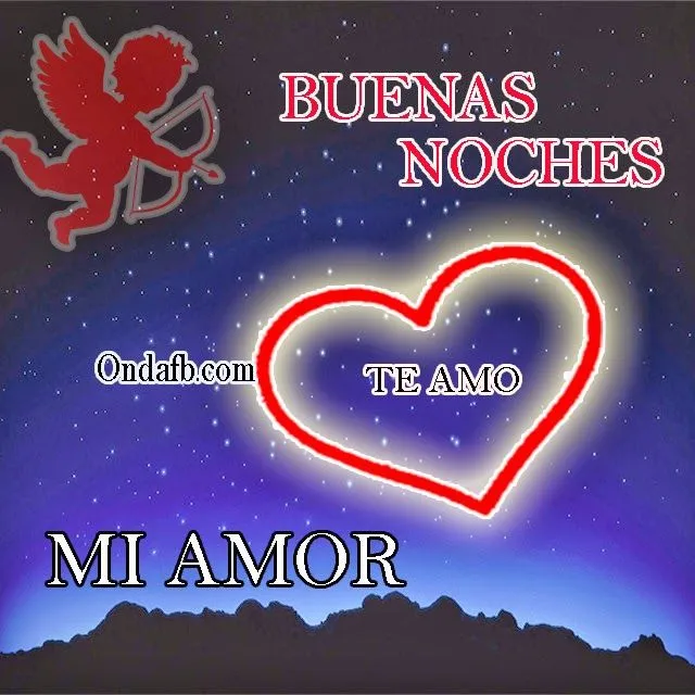 Linda imagen con frase tierno de buenas noches para mi amor ... Linda imagen con frase tierno de buenas noches para mi amor ...