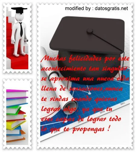 Lindas Felicitaciones A Un Recién Graduado Con Imàgenes | Mensajes ...