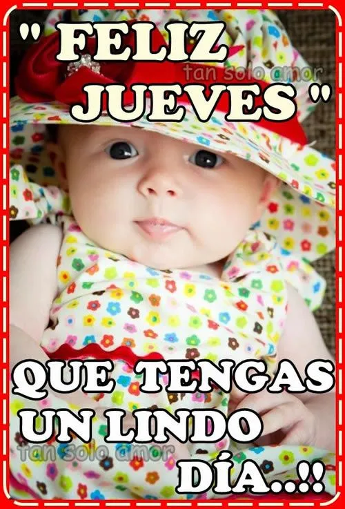 Que tengas un lindo día! Feliz Jueves imagen #4349 Que tengas un lindo día! Feliz Jueves imagen #4349