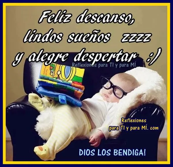 Feliz descanso, lindos sueños y alegre despertar :) zzzz imagen #6004