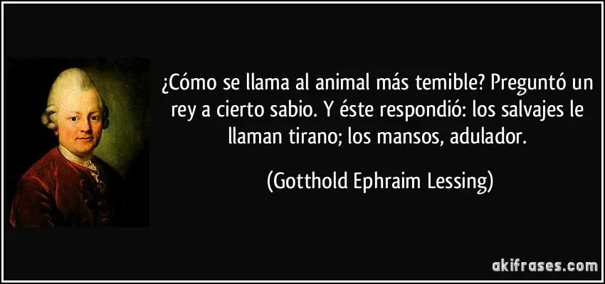 Cómo se llama al animal más temible? Preguntó un rey a... Cómo se llama al animal más temible? Preguntó un rey a...