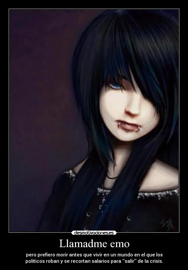 Llamadme emo | Desmotivaciones