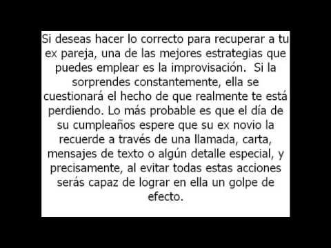 Qué hacer cuando llegue el día del cumpleaños e tu ex novia? (como ...