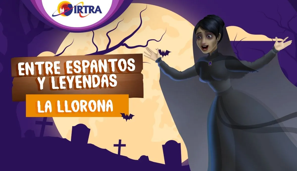 La Llorona – IRTRA