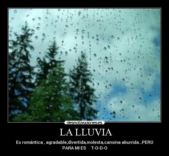 LA LLUVIA | Desmotivaciones