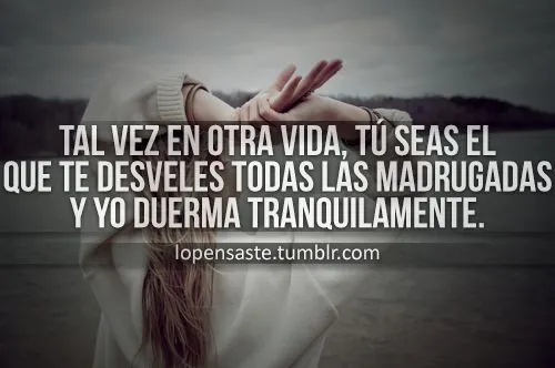 loPensaste | Quotes & more | Pinterest | Posts loPensaste | Quotes & more | Pinterest | Posts