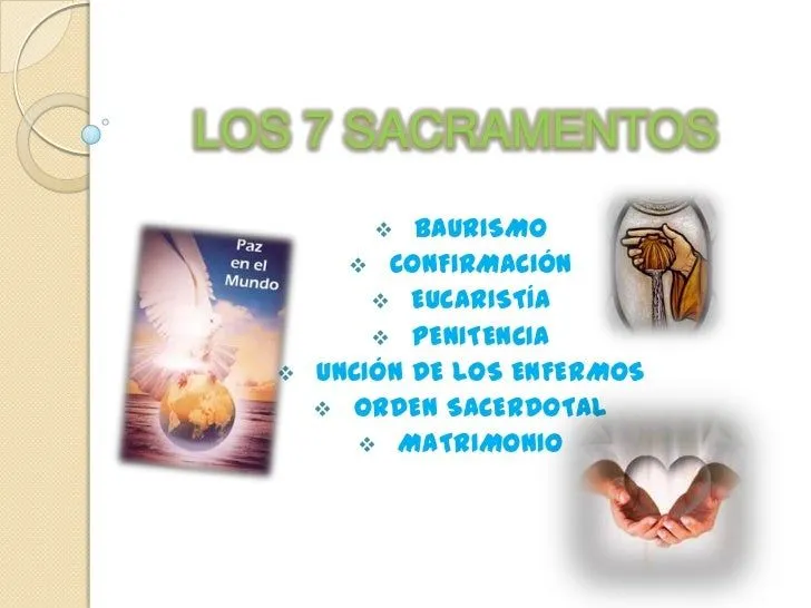 los-7-sacramentos-1-728.jpg?cb ...