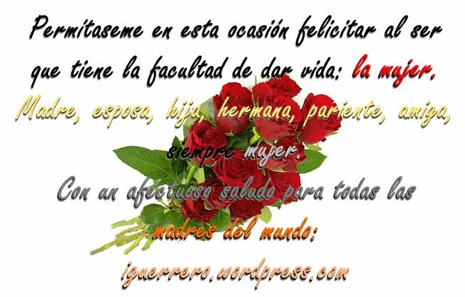 En el día de las madres… | el espacio del ing. i. guerrero