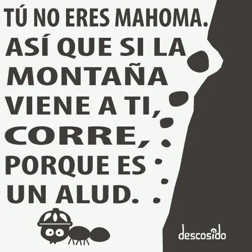 Tu no eres mahoma | Frases y cosas divertidas! | Pinterest