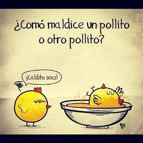 Como maldice un pollito a otro pollito? - Chistes D