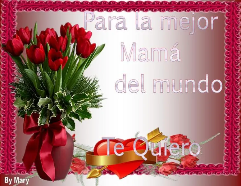 para la mejor mama del mundo te quiero | Gotitas de Amor! para la mejor mama del mundo te quiero | Gotitas de Amor!