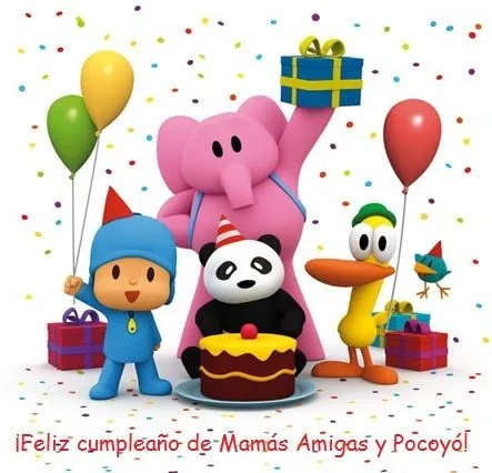 FELIZ CUMPLEAÑO! | Mamás Amigas